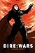 Dire:Wars (The Dire Saga)