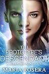 The Prototype's Descendant by Maria Rosera