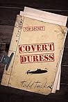 Covert Duress