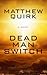 Dead Man Switch (Thorndike Press Large Print Thriller)