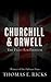 Churchill and Orwell: The Fight for Freedom (Thorndike Press large print popular and narrative nonfiction)