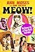 Meow! My Groovy Life with Tiger Beat’s Teen Idols by Ann Moses