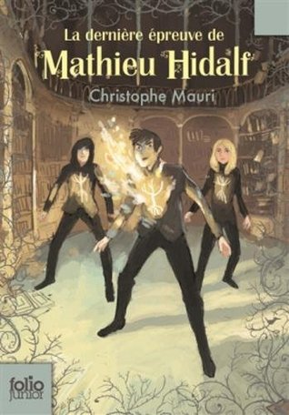 La dernière épreuve de Mathieu Hidalf (Pocket Book)