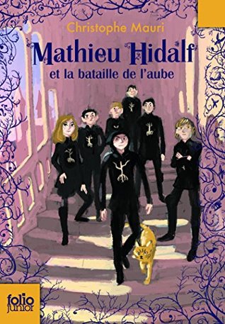 Mathieu Hidalf et la bataille de l'aube (Paperback)