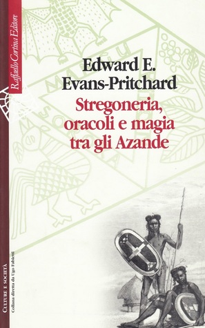 Stregoneria, oracoli e magia tra gli Azande
