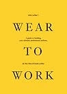 Wear to Work by MM.LaFleur