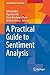 A Practical Guide to Sentim...