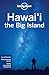 Lonely Planet Hawaii the Bi...