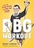 The RBG Workout: How She Stays Strong . . . and You Can Too!