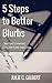 5 Steps to Better Blurbs: C...