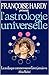L'astrologie universelle