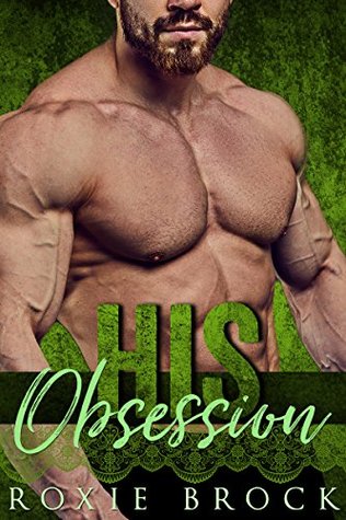 HIS Obsession (The HIS Collection, #2)