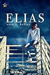Elias by Erin E. Keller