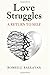 Love Struggles: A Return to...