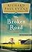 The Broken Road (Thorndike Press Large Print Basic)