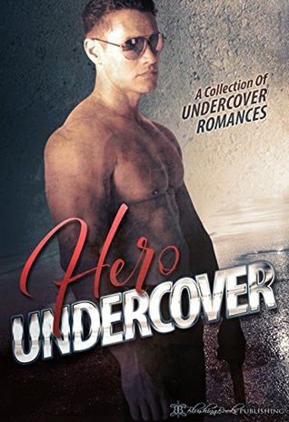 Hero Undercover (Kindle Edition)
