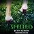 Spelled (The Storymakers, #1)