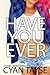 Have you Ever...? (Pocket Rocket Novella)