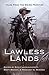 Lawless Lands: Tales from the Weird Frontier