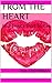 From The Heart: Four Erotica Short Stories