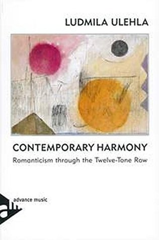 Contemporary Harmony: Romanticism Through the Twelve-Tone Row (Advance Music)