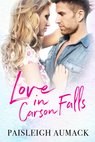 Love in Carson Falls (The Falls Series Book 1)