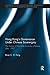Hong Kong’s Governance Under Chinese Sovereignty: The Failure of the State-Business Alliance after 1997 (Routledge Research on Social Work, Social Policy and Social Development in Greater China)
