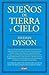Sueños de tierra y cielo (Spanish Edition)