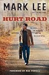 Hurt Road by Mark     Lee