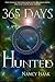 365 Days Hunted (The 365 Da...