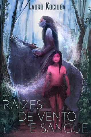 Raízes de Vento e Sangue (ebook)