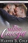 His Manny Omega by Harper B. Cole