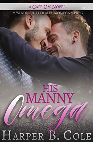 His Manny Omega (Cafe Om #3)