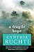 A Fragile Hope (Thorndike Press Large Print Clean Reads)