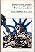 Immigration and the American tradition by Moses Rischin