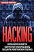 Hacking: Beginner's Guide to Computer Hacking, Basic Security, Penetration Testing (Hacking, How to Hack, Penetration Testing, Basic security, Computer Hacking)