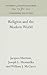 Religion and the Modern World (Anniversary Collection)