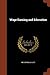 Wage Earning and Education by Rufus Rolla Lutz