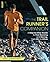 The Trail Runner's Companion: A Step-by-Step Guide to Trail Running and Racing, from 5Ks to Ultras