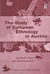 The Study of European Ethnology in Austria (Progress in European Ethnology)