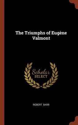 The Triumphs of Eugène Valmont
