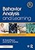 Behavior Analysis and Learning by W. David Pierce Behavior Analysis and Learning by W. David Pierce