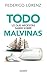 Todo lo que necesitás saber sobre Malvinas by Federico Lorenz
