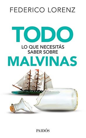 Todo lo que necesitás saber sobre Malvinas (Spanish Edition)