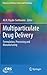Multiparticulate Drug Delivery: Formulation, Processing and Manufacturing (Advances in Delivery Science and Technology)
