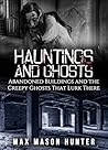 Hauntings And Gho...