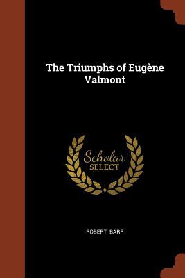 The Triumphs of Eugène Valmont