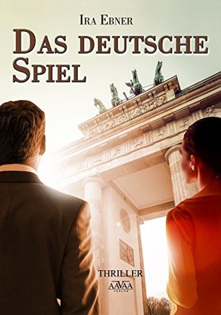 Das deutsche Spiel (German Edition)