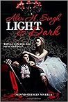 Light & Dark: Will Her Lght Take Him Out of Darkness?