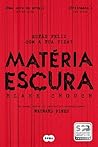 Matéria Escura by Blake Crouch